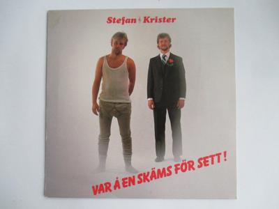 Tumnagel för auktion "STEFAN & KRISTER Var å en skäms för sett! [LP, 1986] "