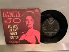 Tumnagel för auktion "7" Damita Jo - I'll Save The Last Dance For You Danmark Press FINT EX !!!!!"