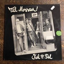 Tumnagel för auktion "KAL P. DAL - Till Mossan 1977. Originalinner! RnB. Prog-rock. Punk. New Wave. LP"