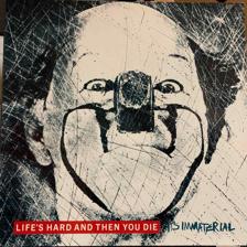 Tumnagel för auktion "IT'S IMMATERIAL Life's Hard and Then You Die LP /'86 EU Press "