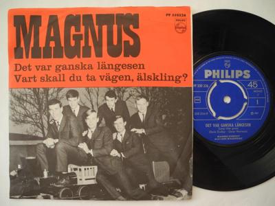 Tumnagel för auktion "MAGNUS Det var ganska längesen 45 7" singel 1967 EX- SIGNERAD/AUTOGRAF"