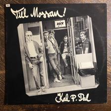 Tumnagel för auktion "KAL P. DAL - Till Mossan 1977. Originalinner! RnB. Prog-rock. Punk. New Wave. LP"