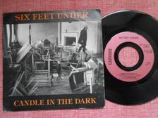 Tumnagel för auktion "7" Six Feet Under - Candle In The Dark / Mean Business PS FRA"