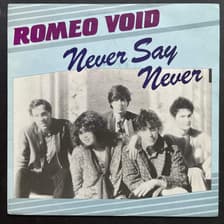 Tumnagel för auktion "ROMEO VOID - NEVER SAY NEVER. VINYL 7" SINGEL NL -82. ROCK"