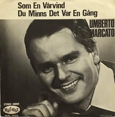 Tumnagel för auktion "Umberto Marcato - Som en vårvind / Du minns det var en gång - 1968"