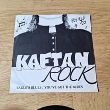 Tumnagel för auktion "Kaftan Rock - Eagle's Blues / You've Got The Blues"