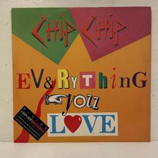 Tumnagel för auktion "Chip Chip - Everything You Love 12" 1988 (Italiensk press)"