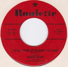 Tumnagel för auktion "BUDDY KNOX-rock your little babay to sleep US.ROULETTE 4009"