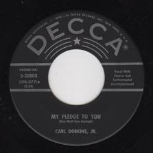 Tumnagel för auktion "CARL DOBKINS JR "MY PLEDGE TO YOU"  DECCA 45-9-30803 P.1959 USA PRESS"