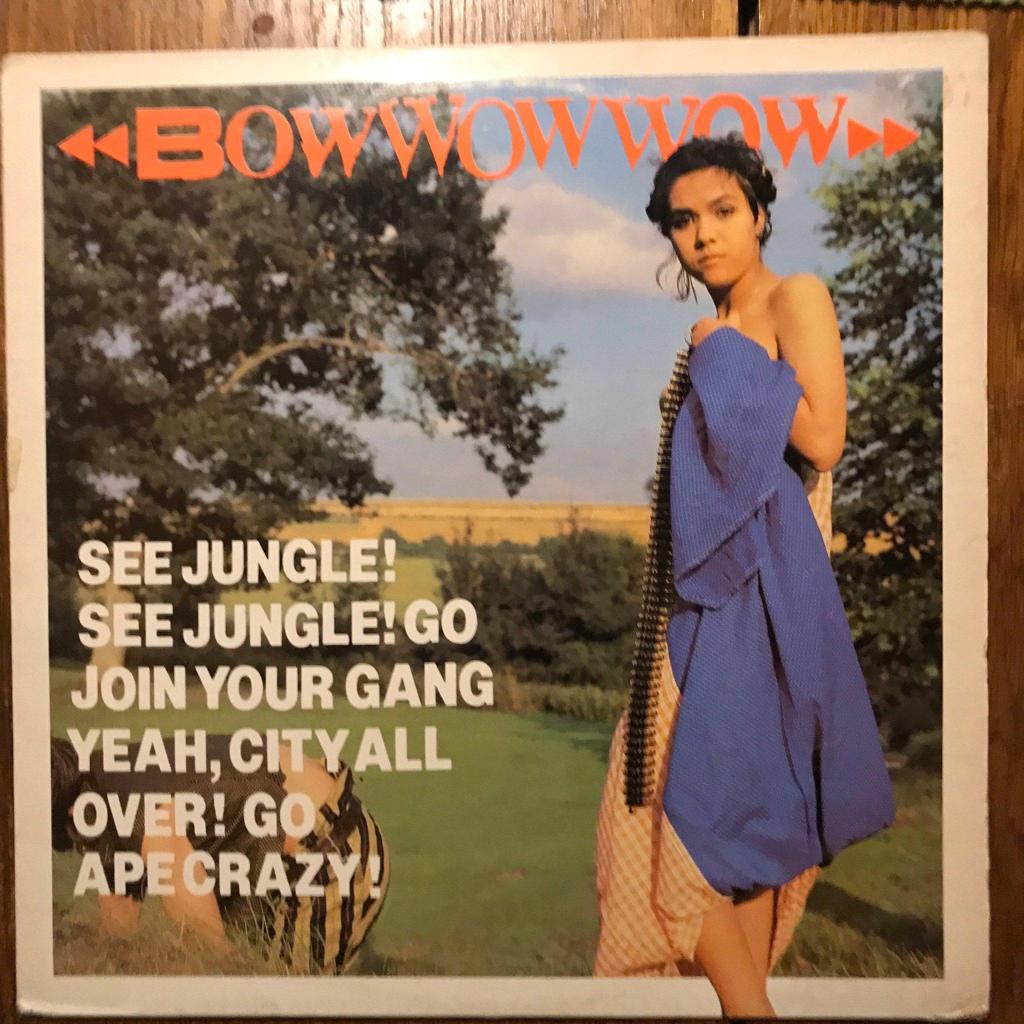 Wow wow wow песня. Bow wow wow see Jungle! See Jungle! Go join your gang yeah! City all over, go Ape Crazy! (1981). Bow wow wow see Jungle see Jungle 1981. Bow wow wow see Jungle. 1981 Bow wow wow.