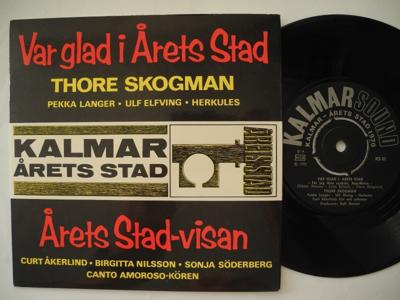 Tumnagel för auktion "THORE SKOGMAN Var glad i årets stad - Kalmar 45 7" singel 1970 VG+"