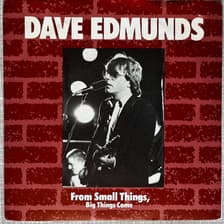 Tumnagel för auktion "DAVE EDMUNDS - FROM SMALL THINGS. VINYL 7" SINGEL -82. ROCK"