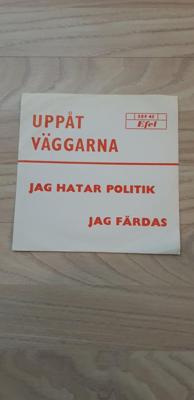 Tumnagel för auktion "UPPÅT VÄGGARNA - JAG HATAR POLITIK / JAG FÄRDAS "RARE""