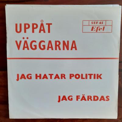 Tumnagel för auktion "UPPÅT VÄGGARNA-JAG HATAR POLITIK"