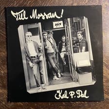 Tumnagel för auktion "KAL P. DAL - Till Mossan 1977. Originalinner! RnB. Prog-rock. Punk. New Wave. LP"