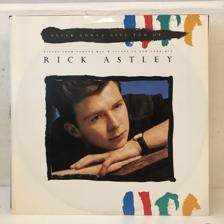 Tumnagel för auktion "Rick Astley - Never Gonna Give You Up 12” 1987 (UK-press)"