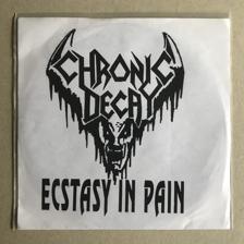 Tumnagel för auktion "CHRONIC DECAY - ECSTASY IN PAIN - RARE SWE DM 7" 1990"