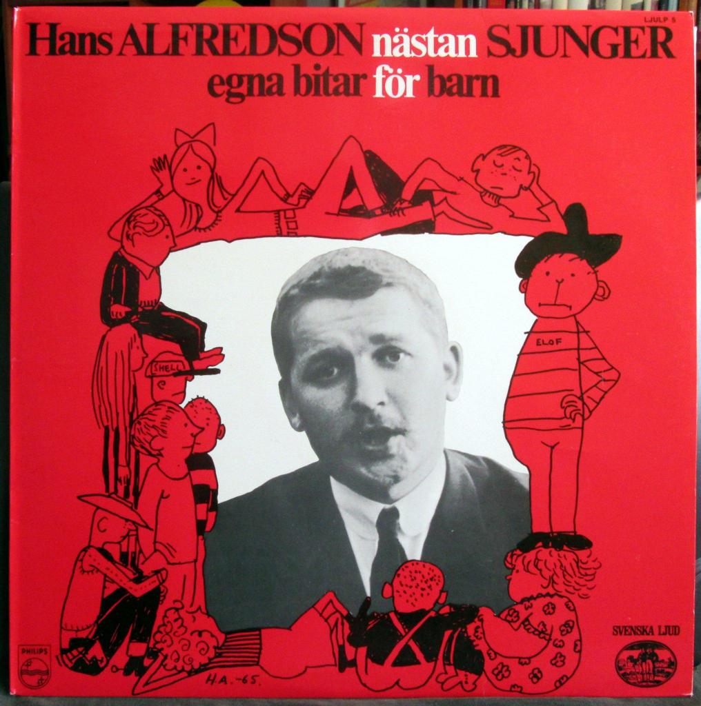 HANS ALFREDSON - NÄSTAN SJUNGER EGNA BITAR FÖR BARN * Fin! * Blommig ...