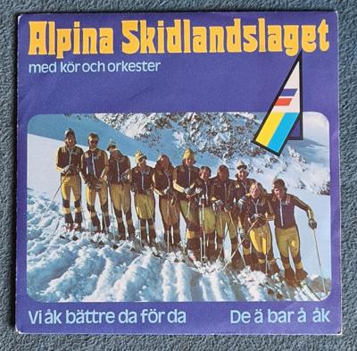 Tumnagel för auktion "Alpina Skidlandslaget - Vi åk bättre da för da/De ä bar å åk - Singel Vinyl 1976"