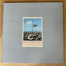 Tumnagel för auktion "RED GUITARS – Slow To Fade - LP - uk -84 - SCAR LP 1 - alternative / indie rock"