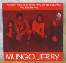 Tumnagel för auktion "MUNGO JERRY :: YOU DON`T HAVE TO BE IN THE ARMY...... (7") NO Press"