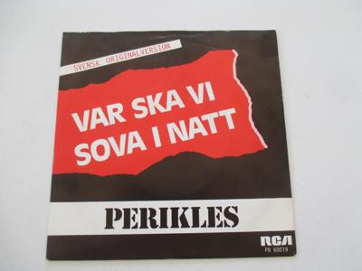 Tumnagel för auktion "PERIKLES Var ska vi sova i natt [7"] Original 1982!!"