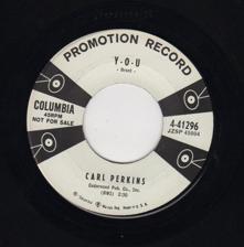 Tumnagel för auktion "CARL PERKINS "YOU" COLUMBIA PROMO 45-4-41296 P.1958 USA PRESS"