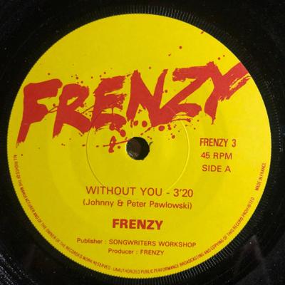 Tumnagel för auktion "FRENZY - Without You 1981. METAL. NWOBHM. PUNK. DIY. NEW WAVE  7"