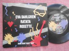 Tumnagel för auktion "7" Eva Dahlgren RaTa Ta Roxette - Rock Runt Riket 1987 - I Want You x2 PS"