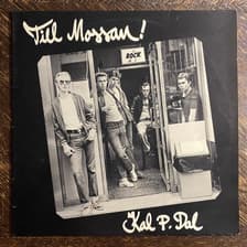 Tumnagel för auktion "KAL P. DAL - Till Mossan 1977. Originalinner! RnB. Prog-rock. Punk. New Wave. LP"