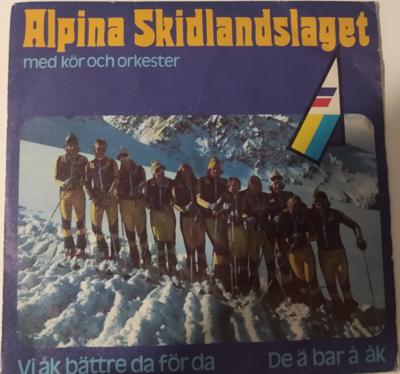 Tumnagel för auktion "ALPINA SKIDLANDSLAGET Vi Åk Bättre Da För Da/De Ä Bar Å Åk"