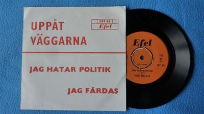 Tumnagel för auktion "SINGEL UPPÅT VÄGGARNA - "JAG HATAR POLITIK" / "JAG FÄRDAS" - 1971"