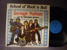 Tumnagel för auktion "SAVAGE KALMAN & THE EXPLOSION ROCKETS - SCHOOL OF ROCK ´N ROLL"