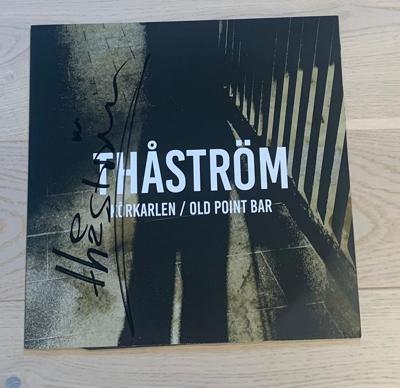 Tumnagel för auktion "Körkarlen/Old Point Bar SIGNERAD 2017 vinyl 12” Thåström släppt 600 ex  Ny !"