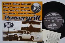 Tumnagel för auktion "POWERGRILL - Can't Slow Down - DEN 7" w/ insert - dansk garage rock - TOPPEX!"