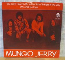 Tumnagel för auktion "MUNGO JERRY  :: YOU DON`T HAVE TO BE IN THE ARMY ...   (7`) NO Press"